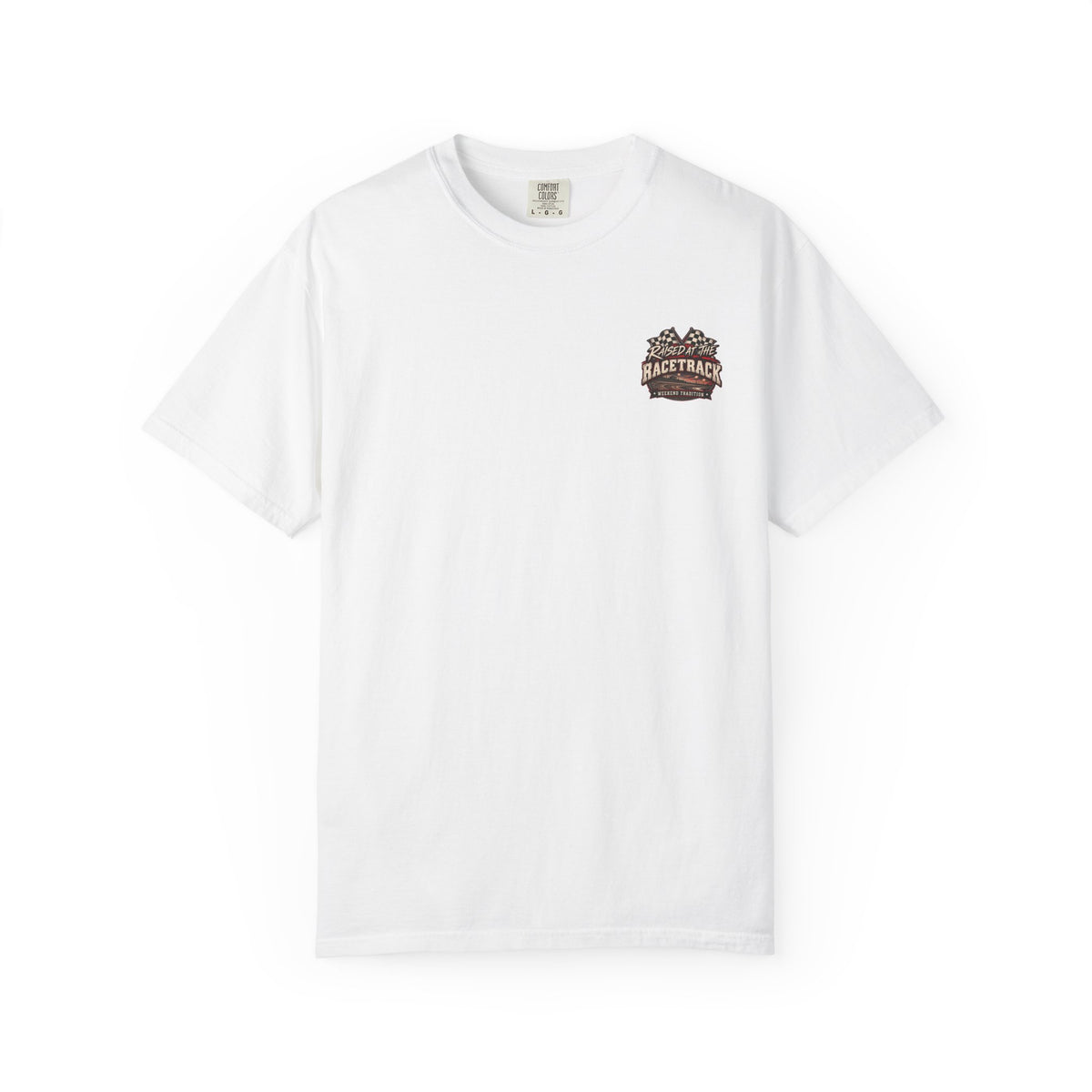 Raised at the Racetrack Comfort Colors Tee