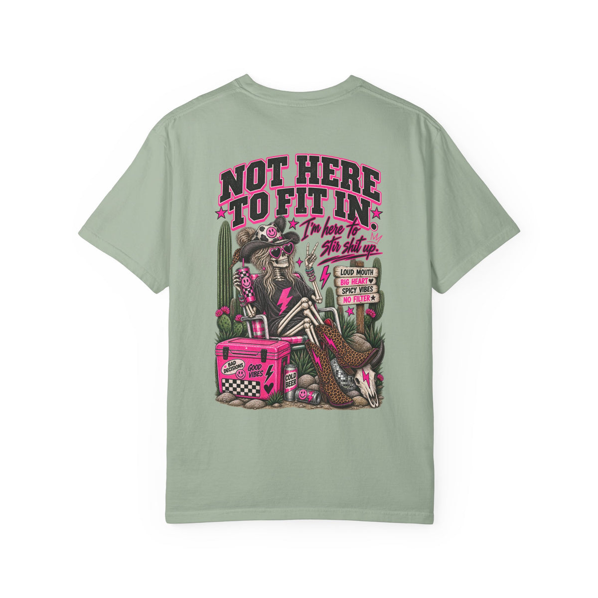 Not Here to Fit In Tee