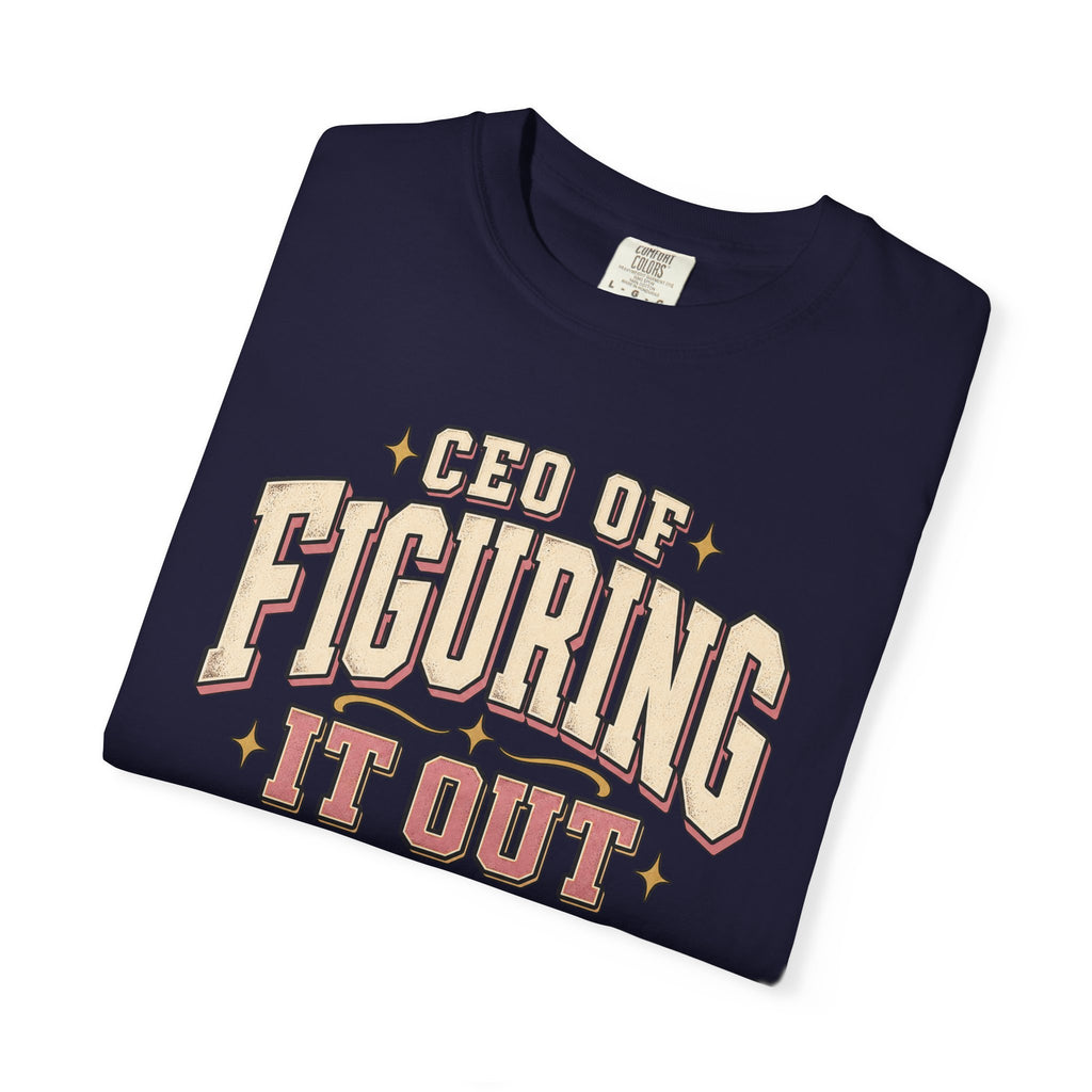 CEO of Figuring It Out Graphic Tee