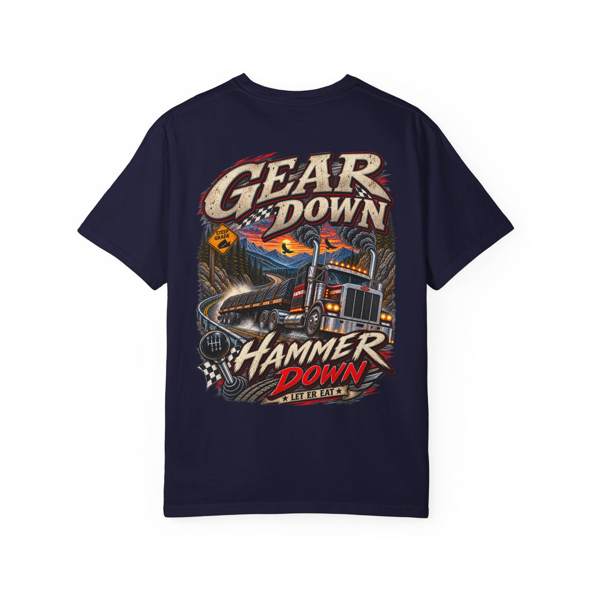 Gear Down, Hammer Down Vintage Trucking Tee
