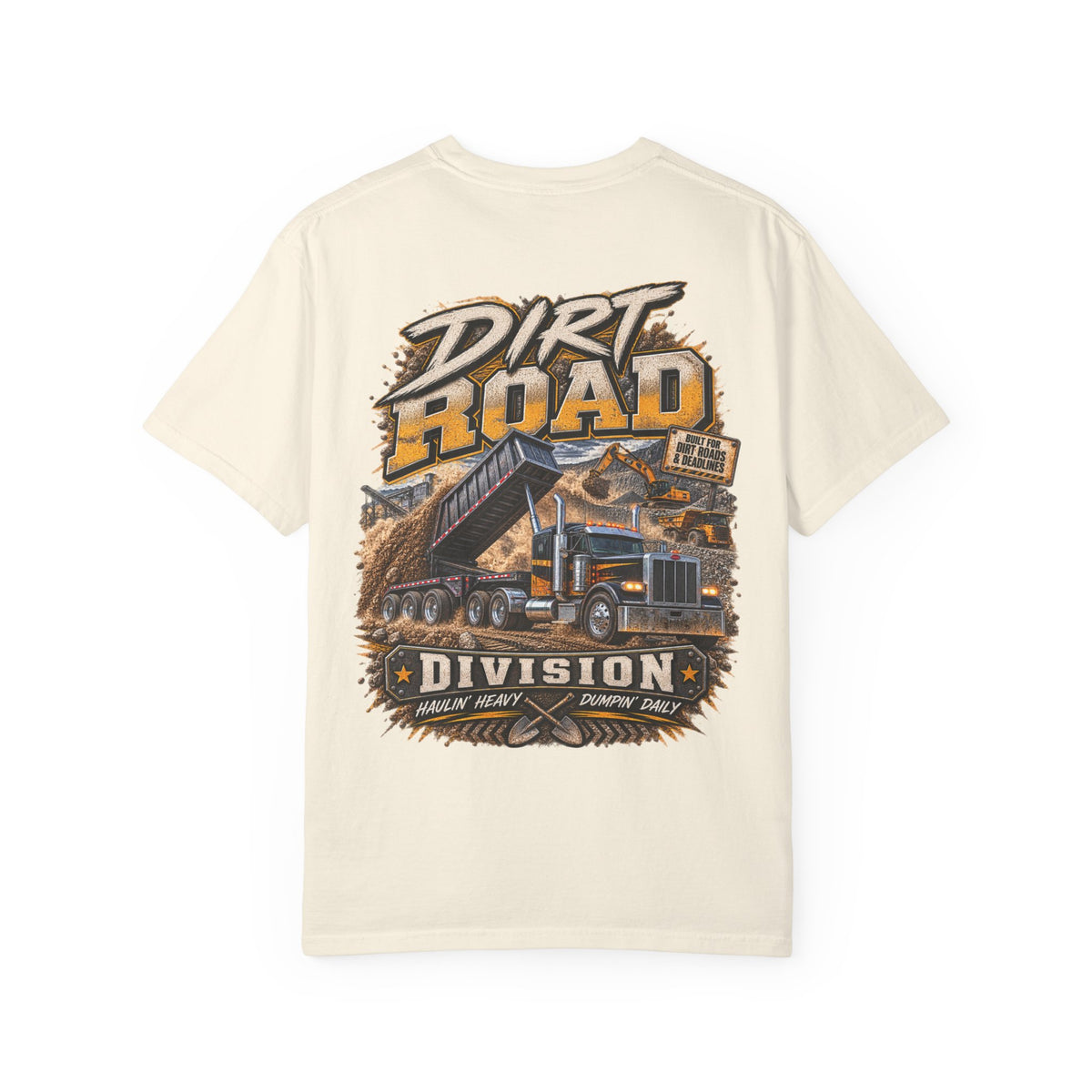 Dirt Road Division End Dump Tee