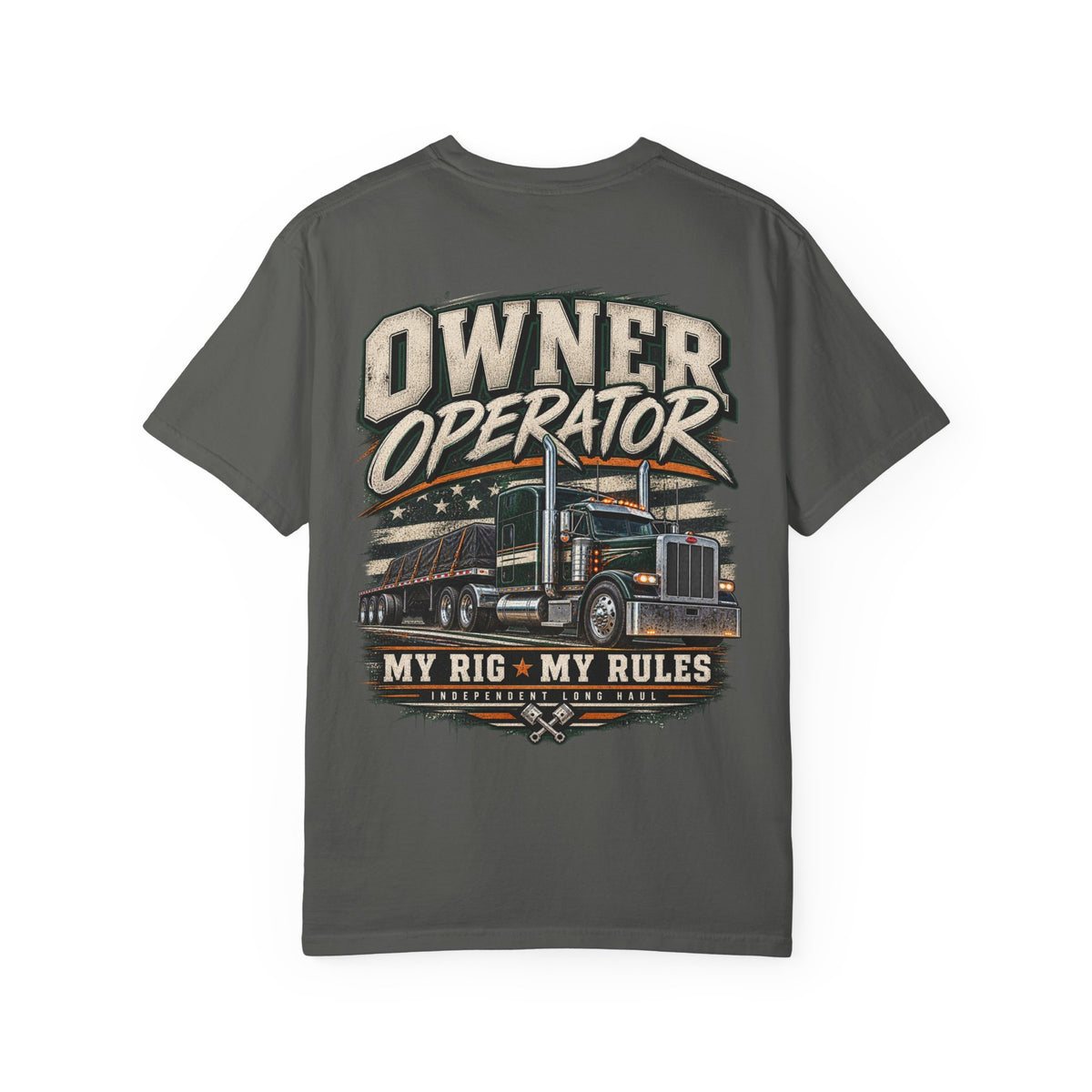 Owner Operator — My Rig, My Rules Tee