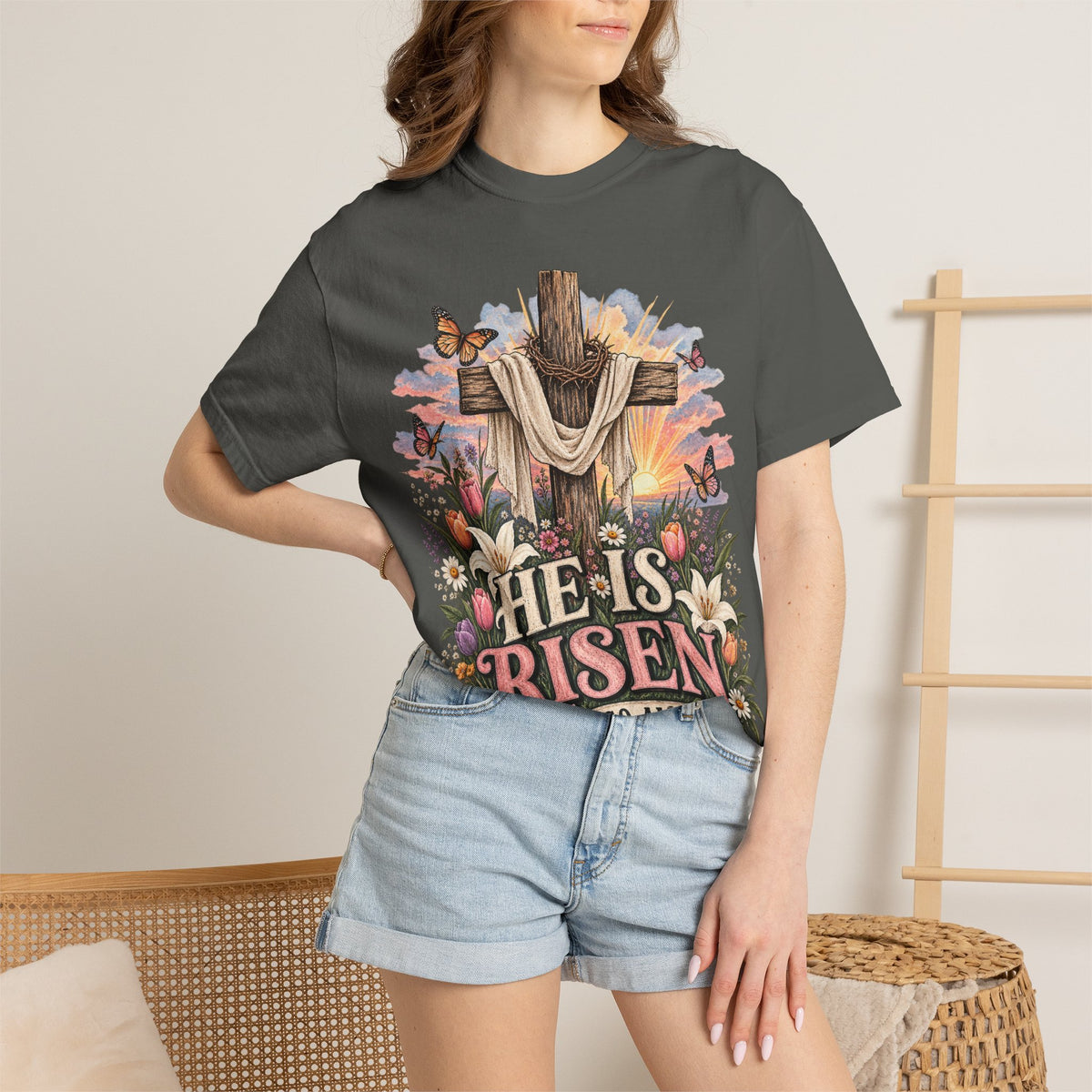 He Is Risen & So Am I Comfort Colors Tee