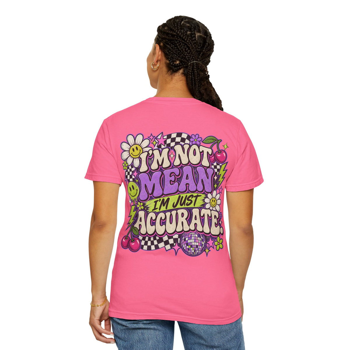 I’m Just Accurate Tee