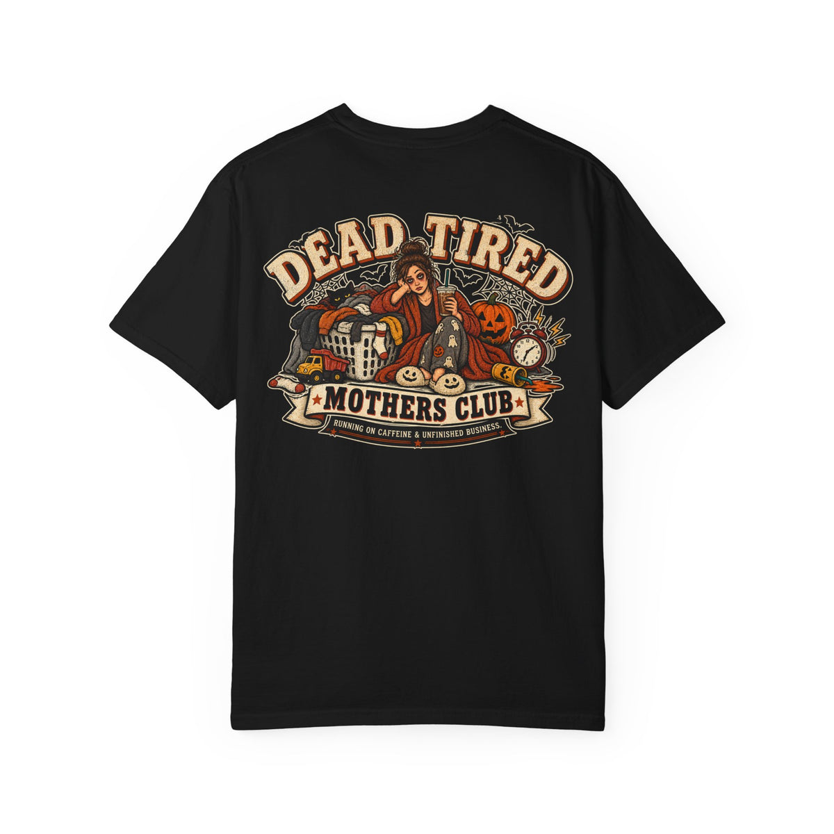 Dead Tired Mothers Club Tee