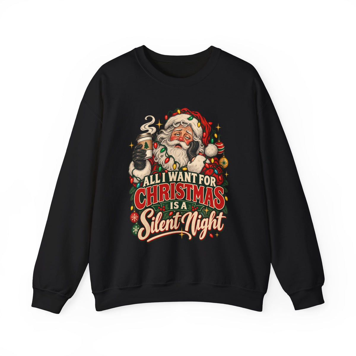 All I Want for Christmas Is a Silent Night Crewneck