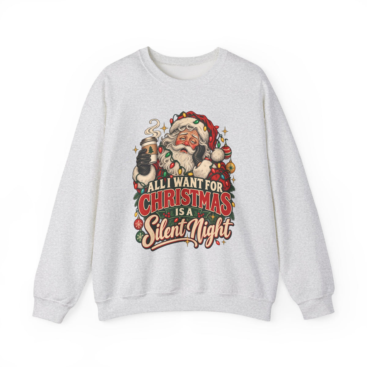 All I Want for Christmas Is a Silent Night Crewneck