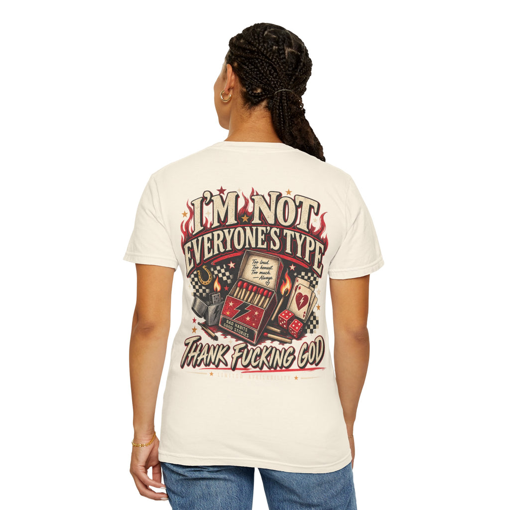 Not Everyone’s Type Tee