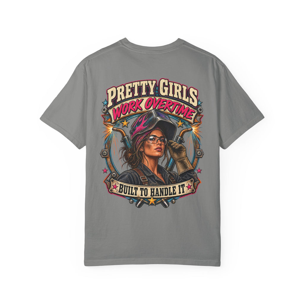 Pretty Girls Work Overtime Tee