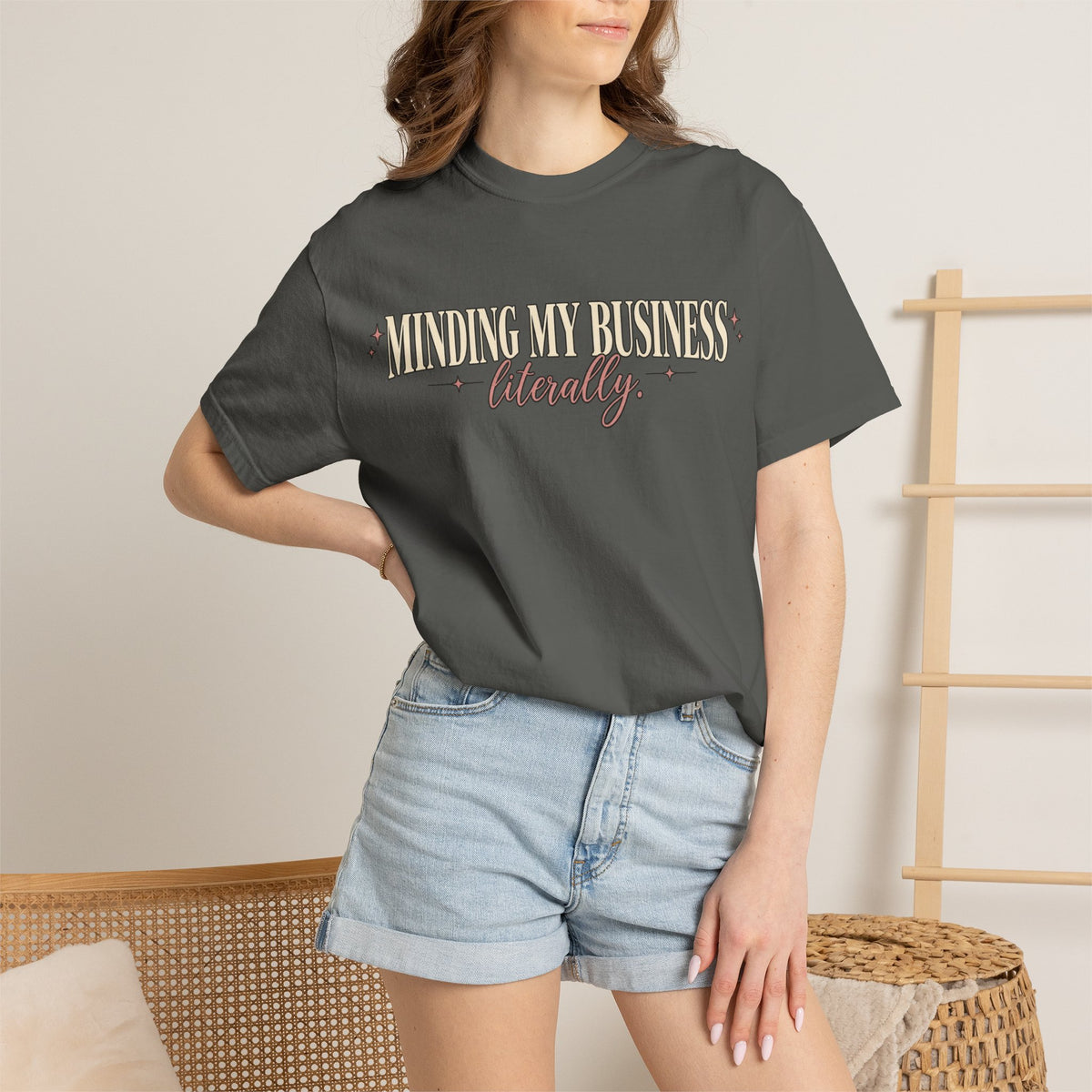 Minding My Business Literally Graphic Tee