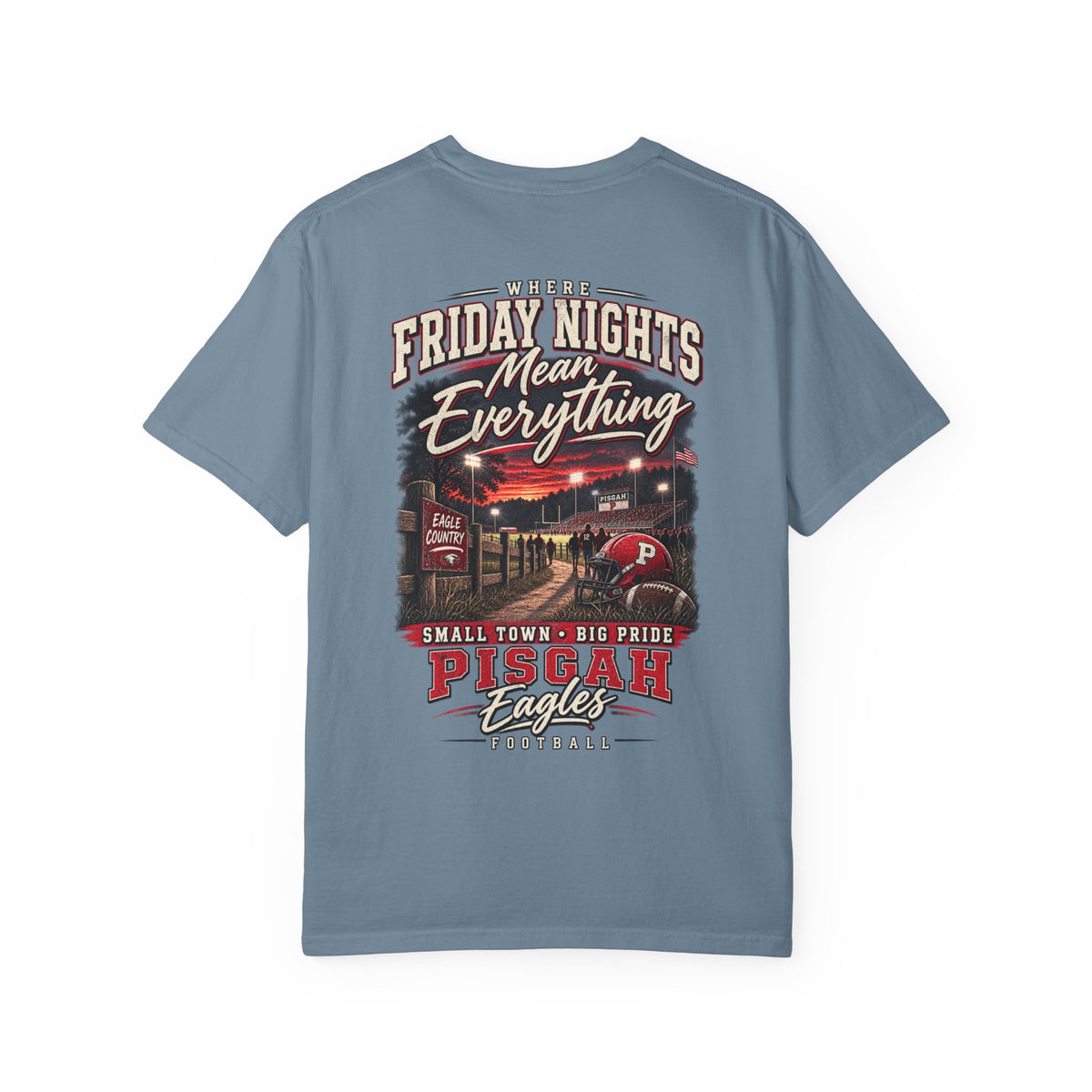 Pisgah Eagles Where Friday Nights Mean Everything Tee