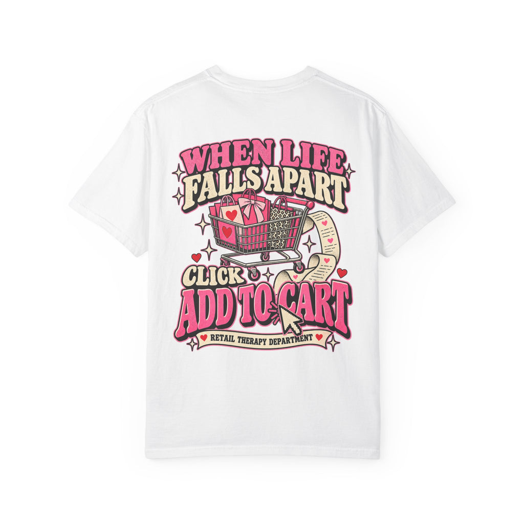 When Life Falls Apart Add to Cart Graphic Tee