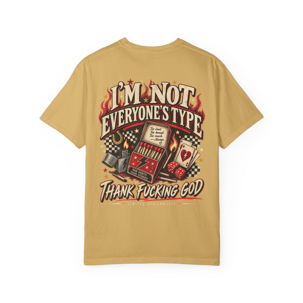 Not Everyone’s Type Tee