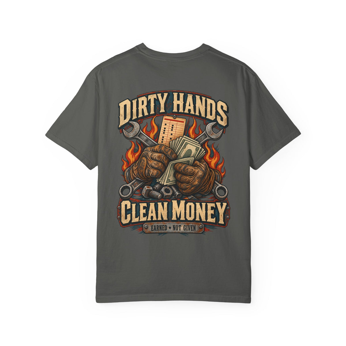 Dirty Hands Clean Money Tee