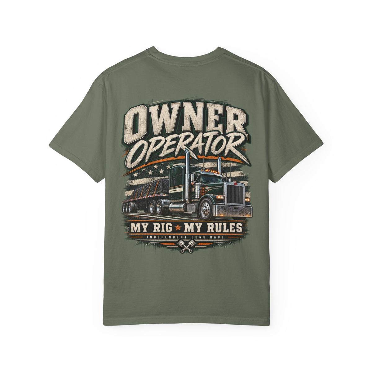 Owner Operator — My Rig, My Rules Tee