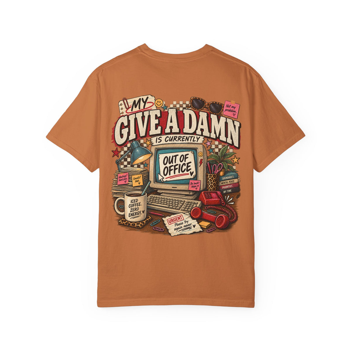 Give a Damn: Out of Office Tee
