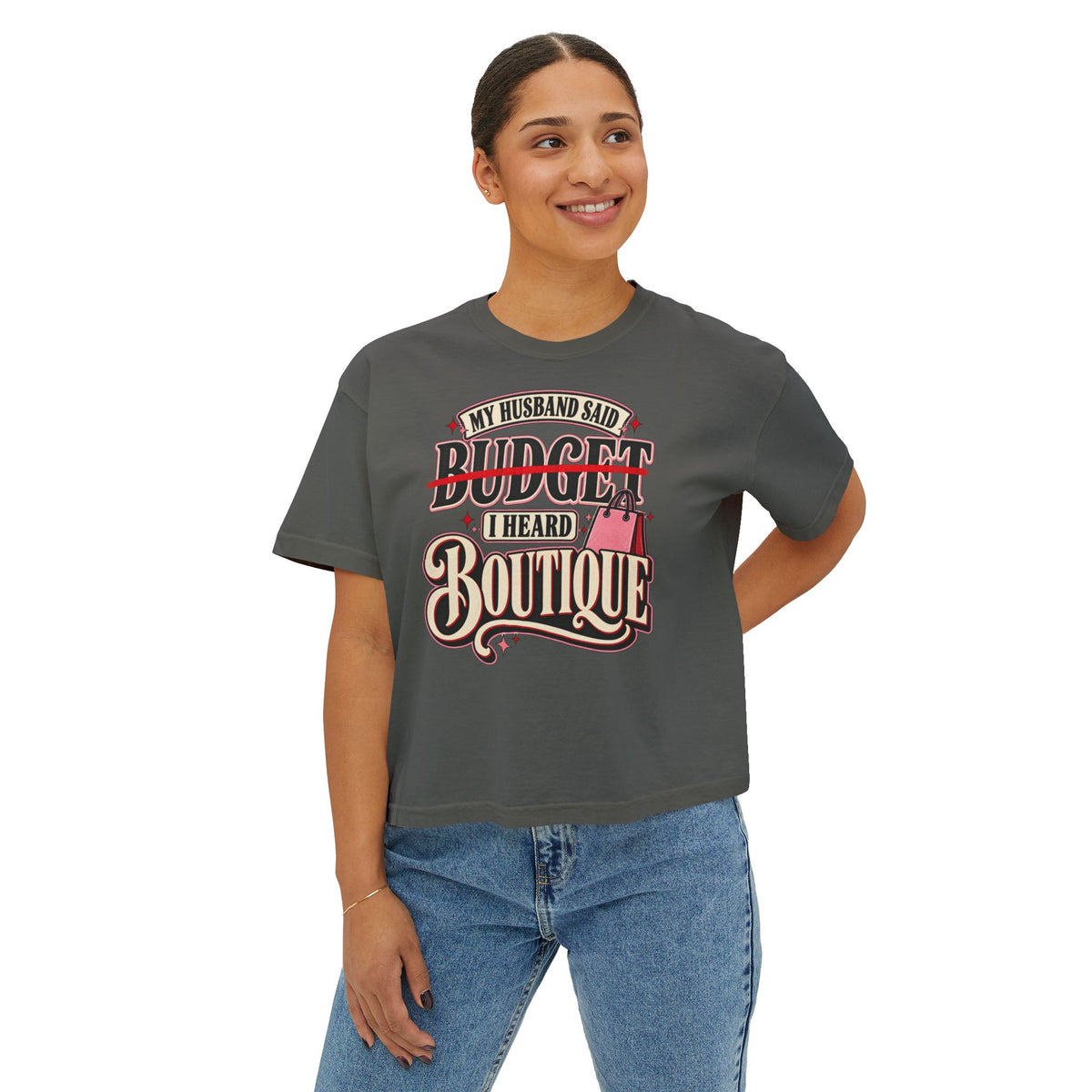 My Husband Said Budget Boxy Graphic Tee