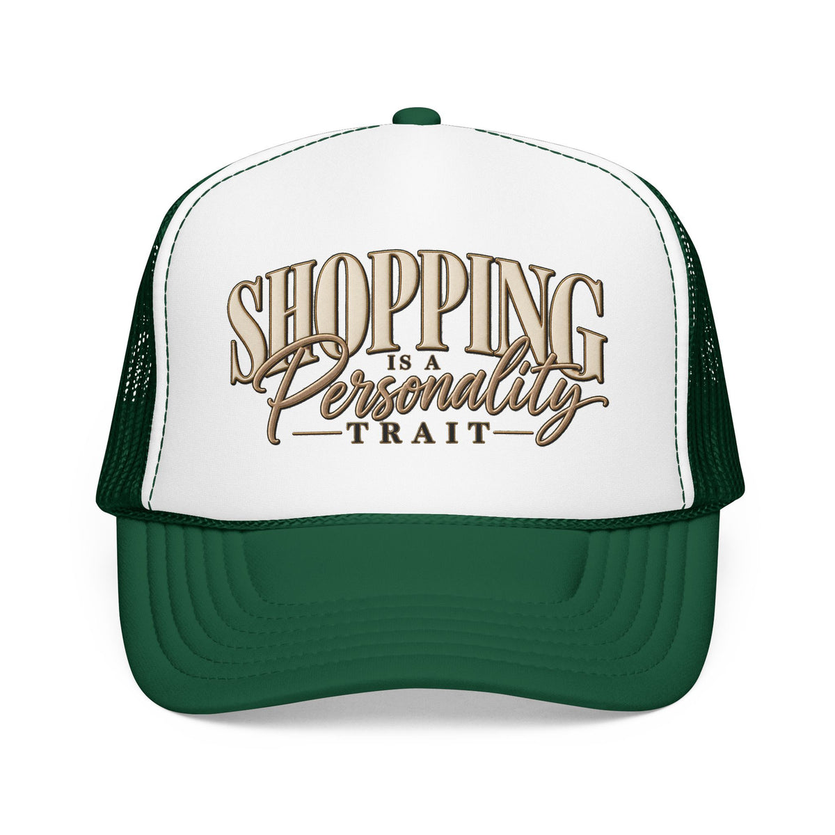 Shopping Is a Personality Trait Trucker Hat