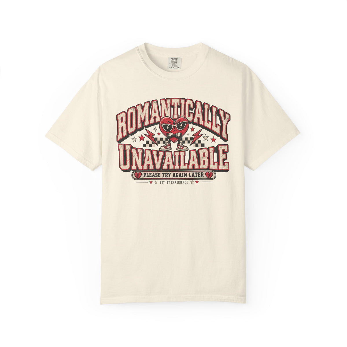Romantically Unavailable Valentine Tee