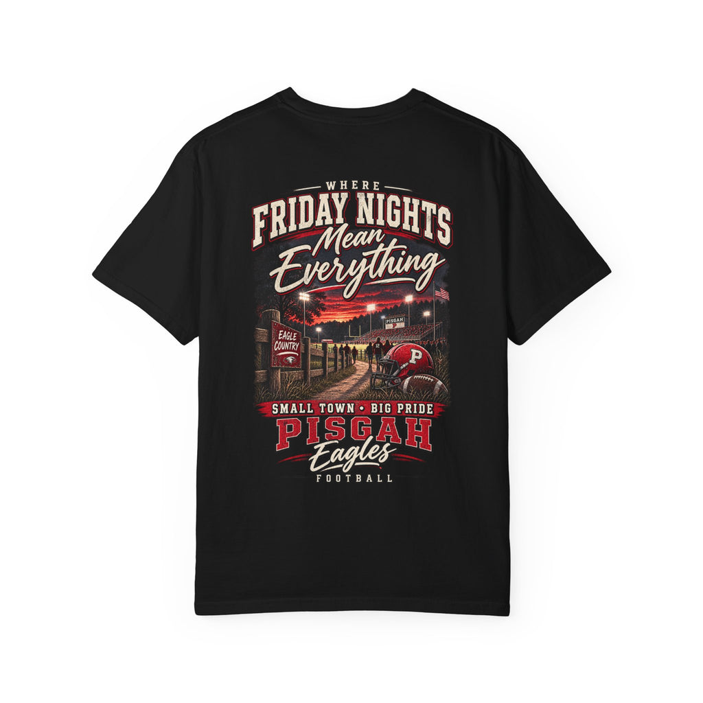 Pisgah Eagles Where Friday Nights Mean Everything Tee
