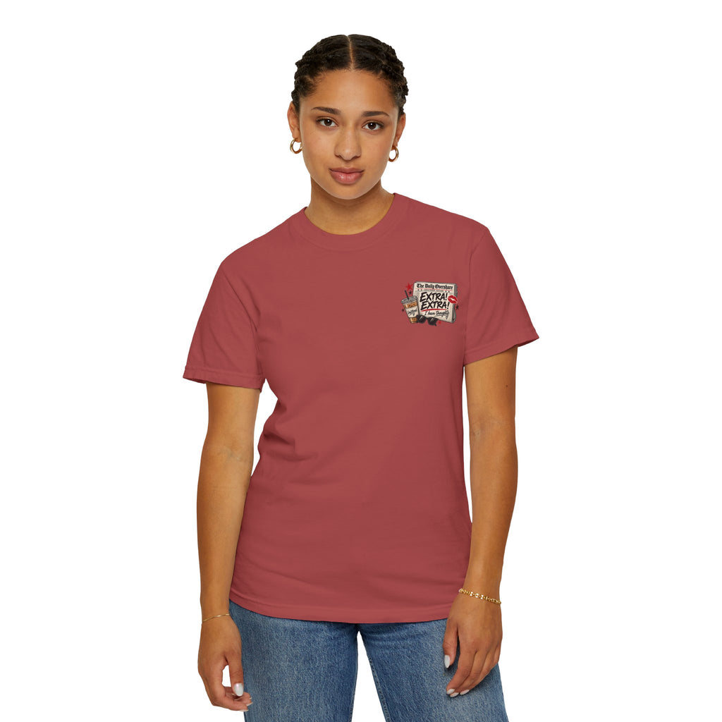 Unfortunately, I Have Opinions Tee