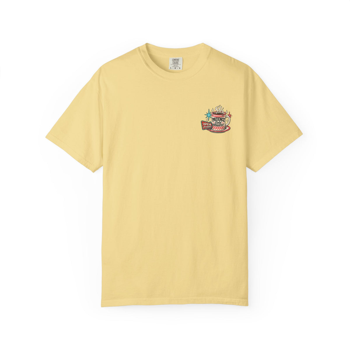 Patience Sold Separately Tee