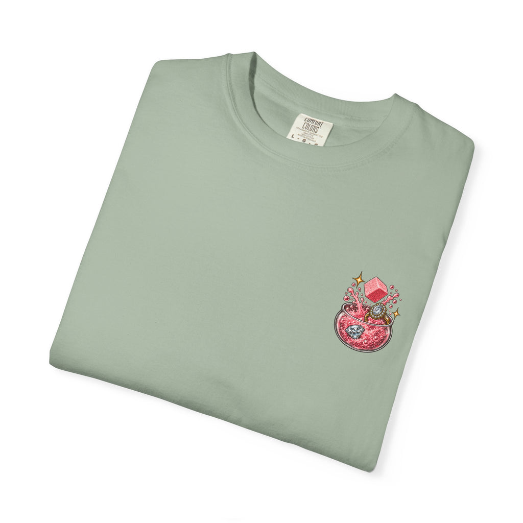 Fizz Around & Find Out Comfort Colors Tee