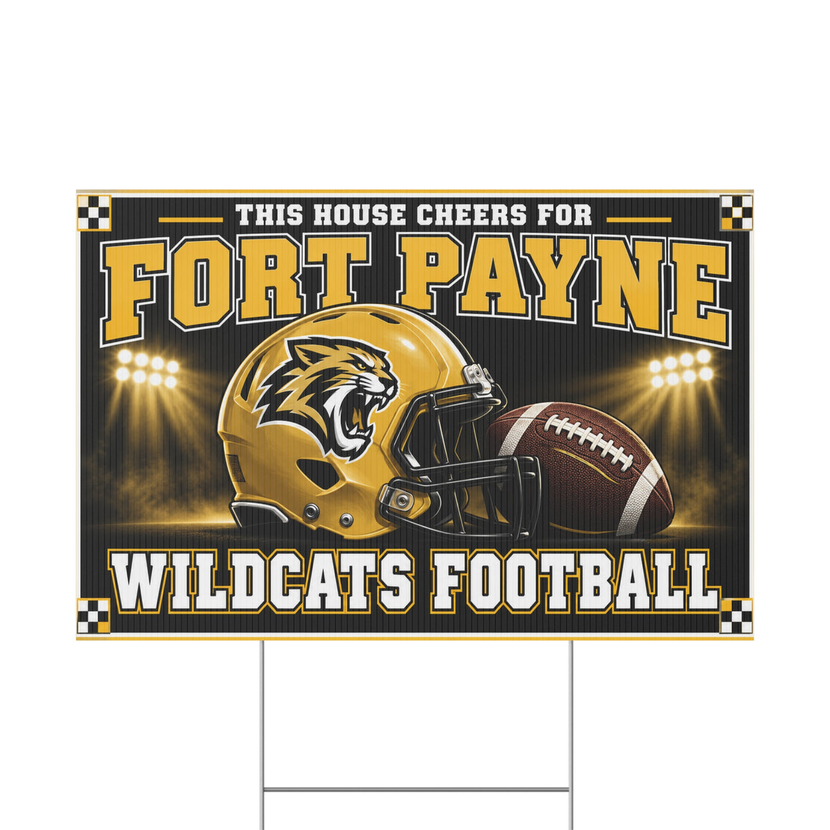 This House Cheers for Fort Payne Wildcats Football Yard Sign