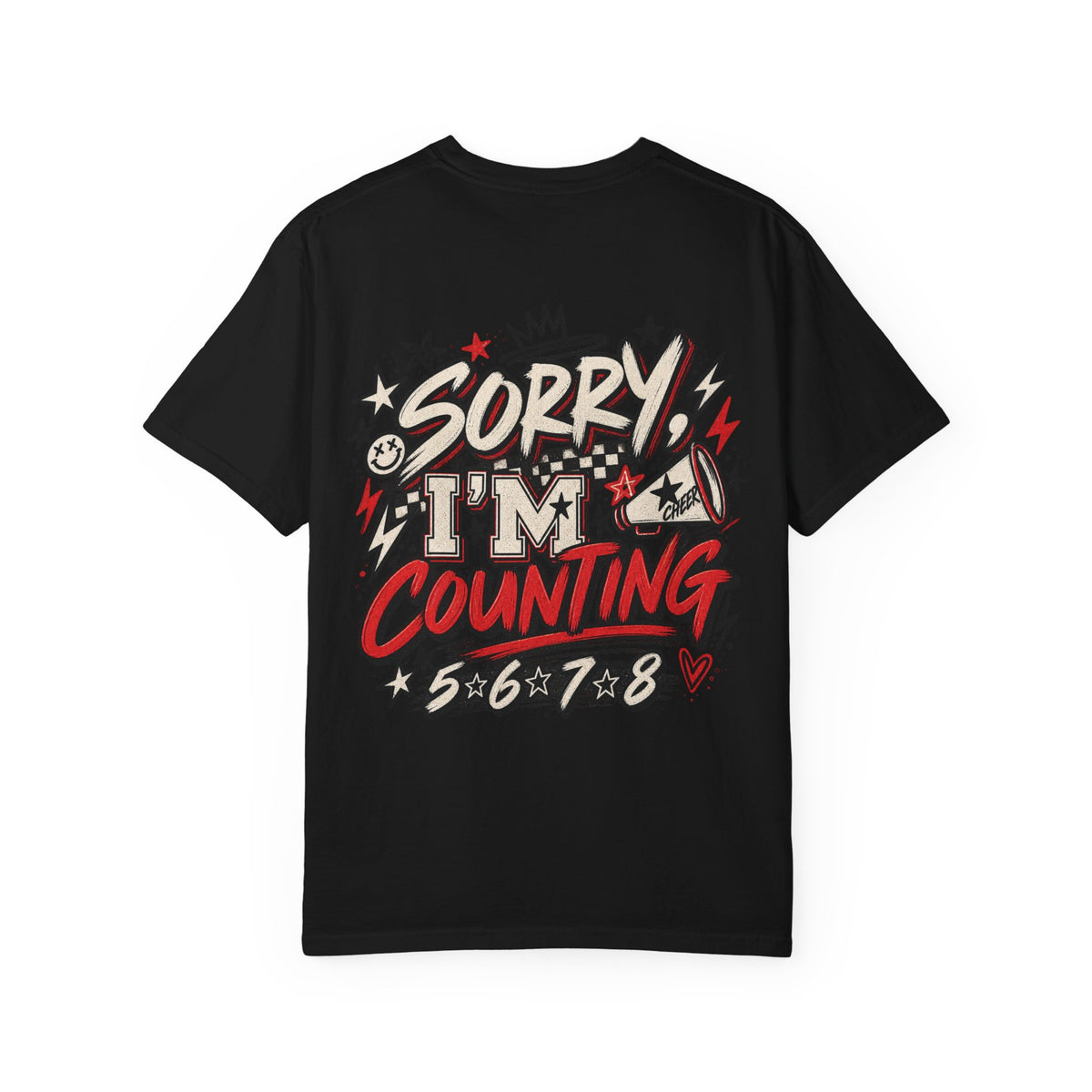 Sorry, I’m Counting Cheer Tee