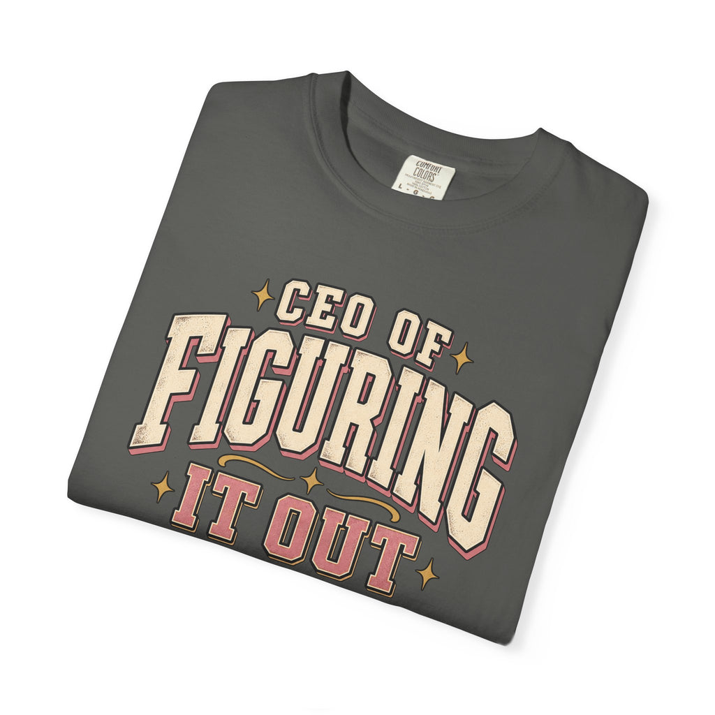 CEO of Figuring It Out Graphic Tee