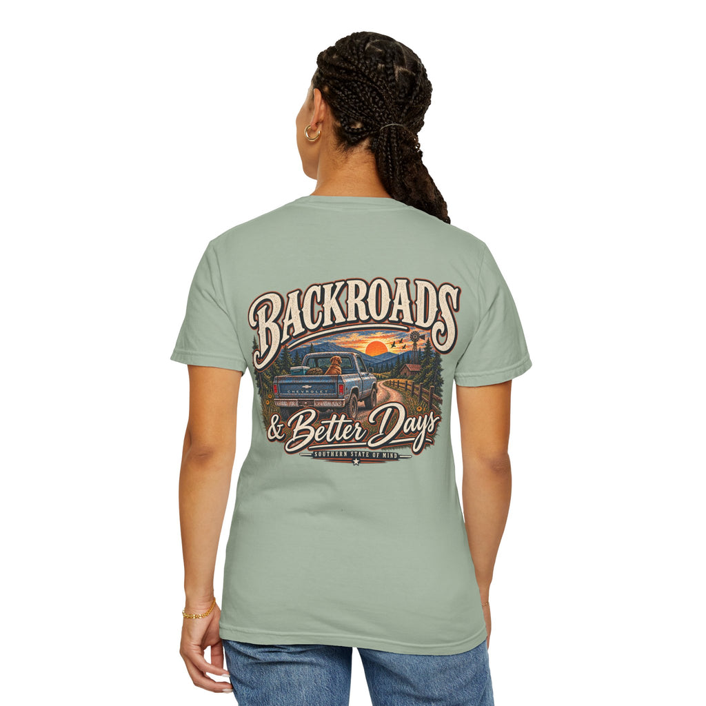 Backroads & Better Days Comfort Colors Tee