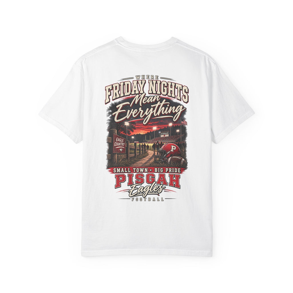 Pisgah Eagles Where Friday Nights Mean Everything Tee