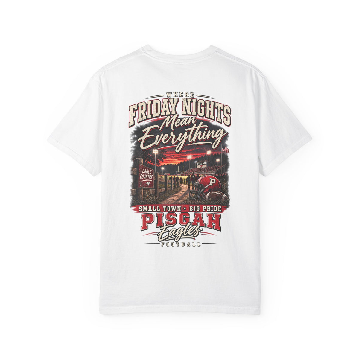 Pisgah Eagles Where Friday Nights Mean Everything Tee