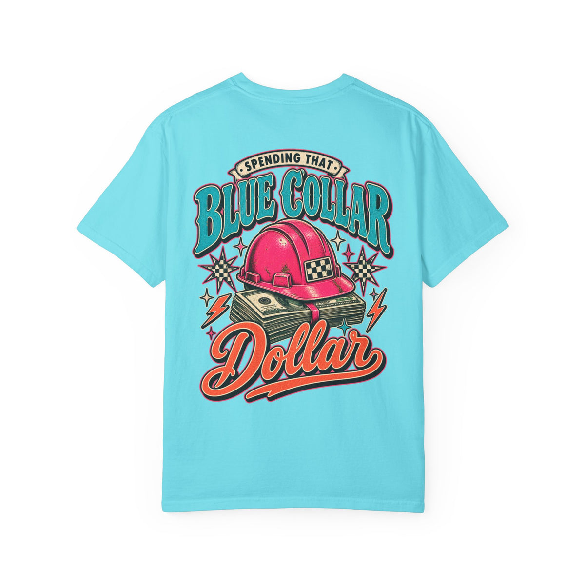 Spending That Blue Collar Dollar Pink Hard Hat Tee