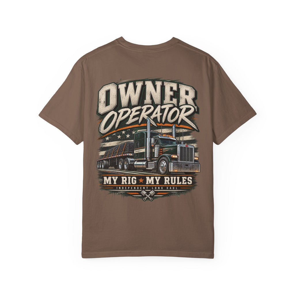 Owner Operator — My Rig, My Rules Tee