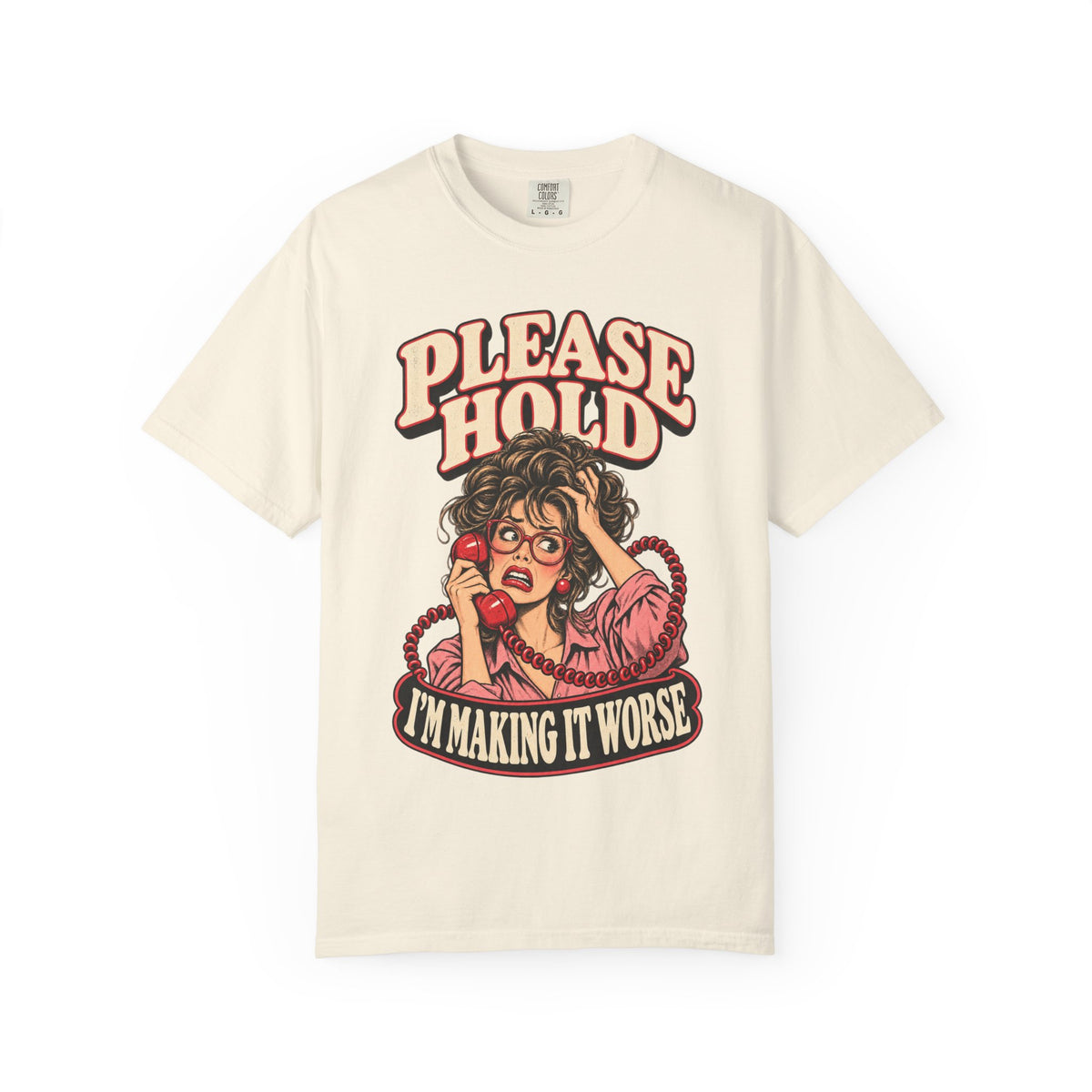 Please Hold, I’m Making It Worse Vintage Graphic Tee