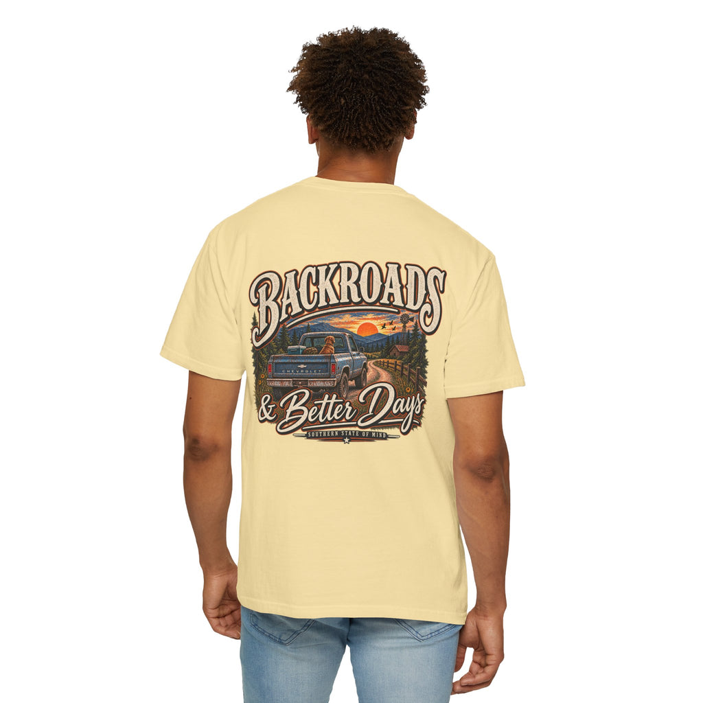 Backroads & Better Days Comfort Colors Tee