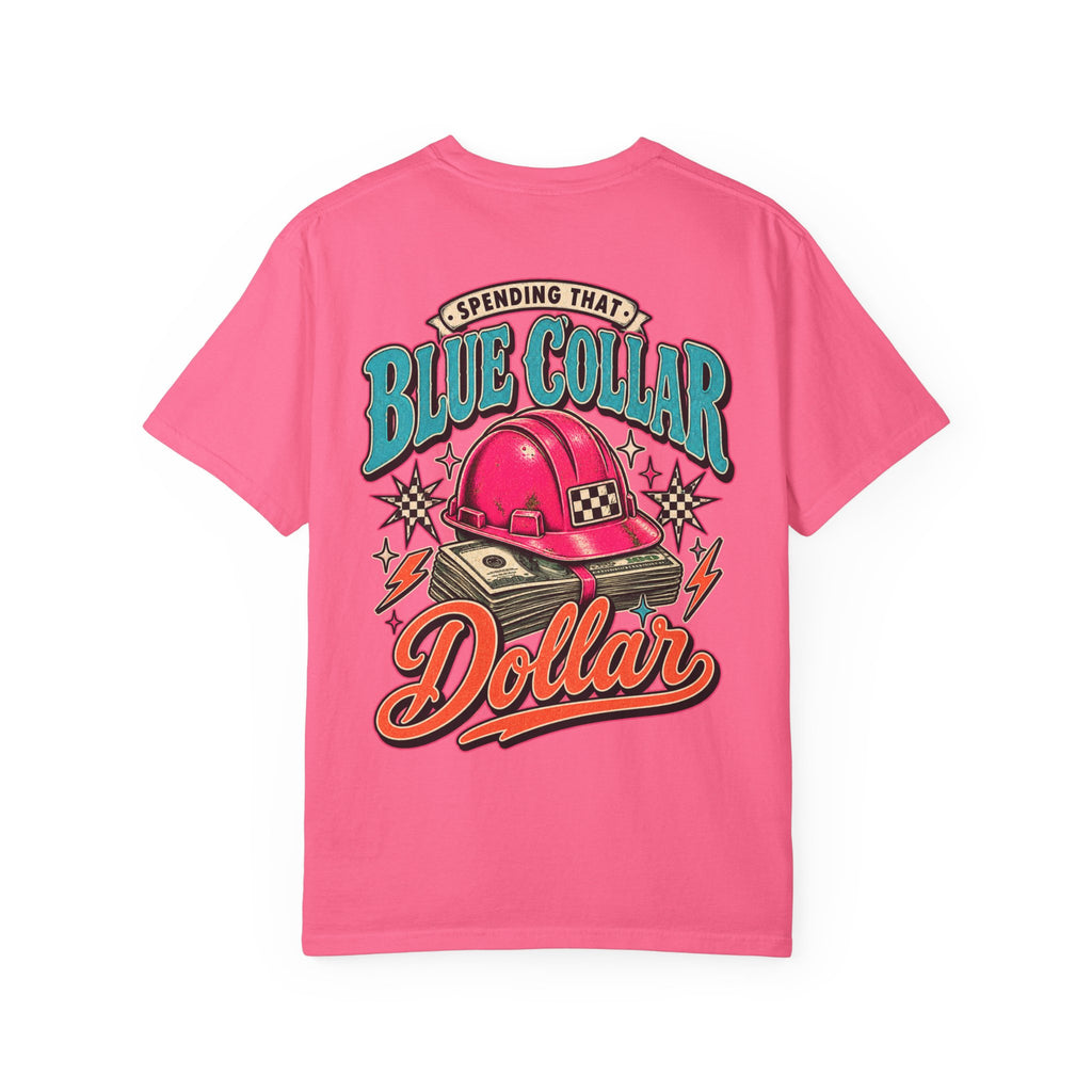 Spending That Blue Collar Dollar Pink Hard Hat Tee