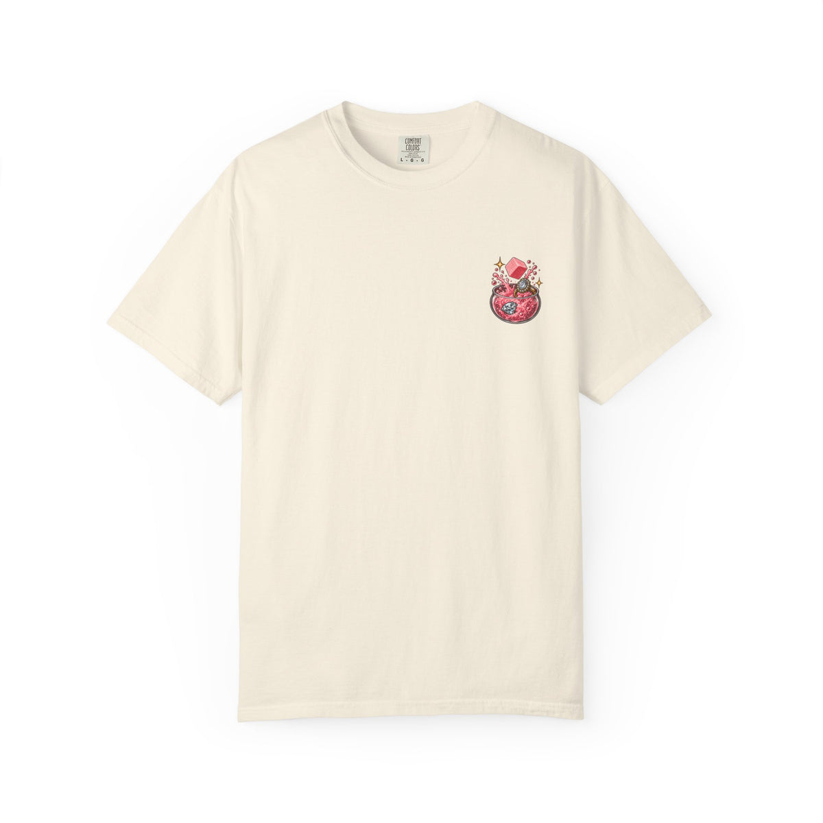 Fizz Around & Find Out Comfort Colors Tee