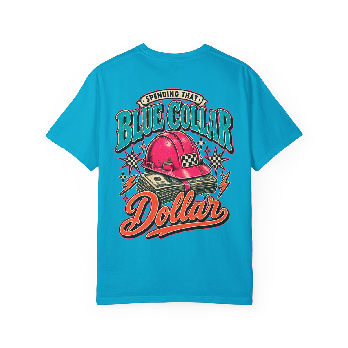 Spending That Blue Collar Dollar Pink Hard Hat Tee