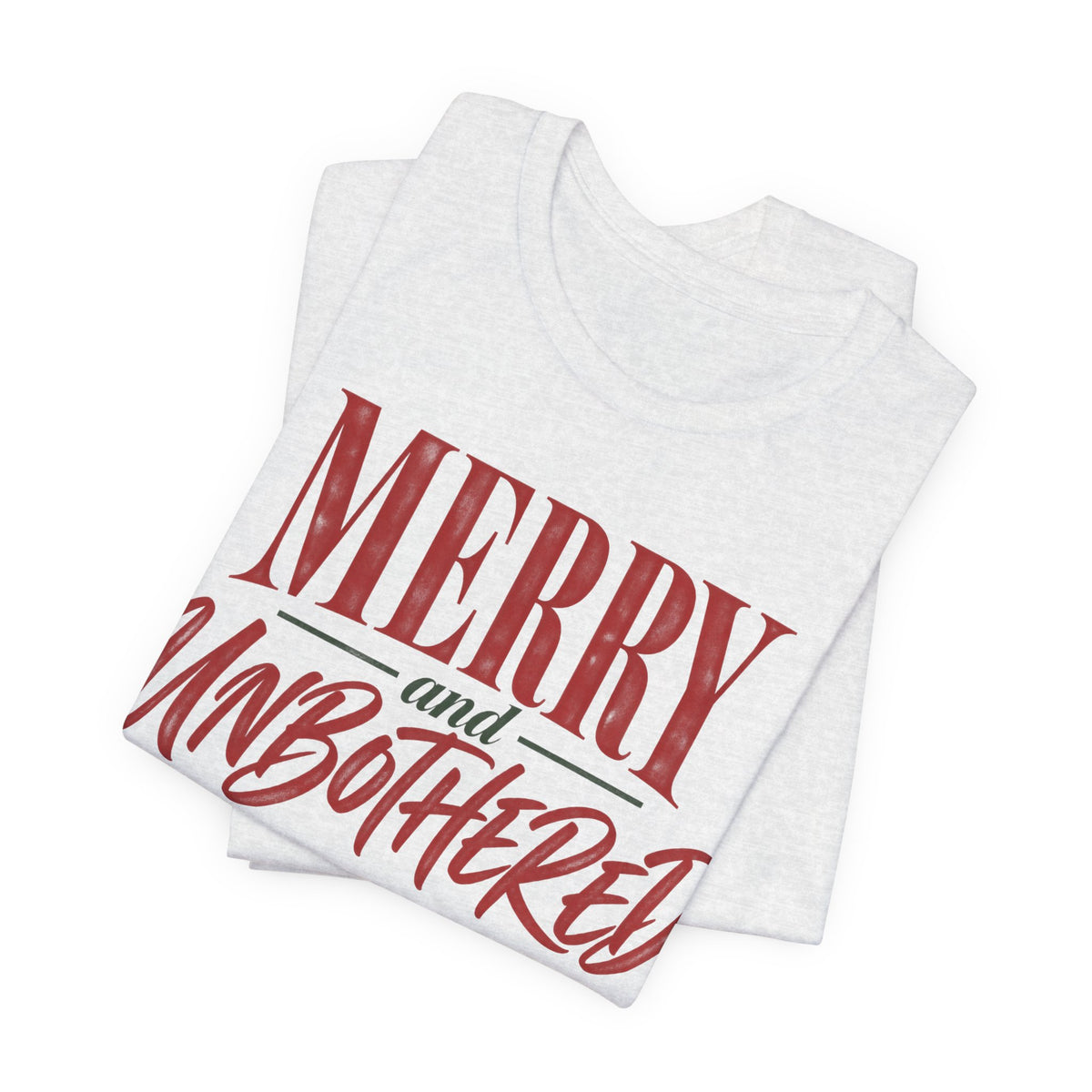 Merry & Unbothered Christmas Graphic Tee