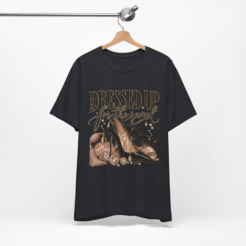 Dressed Up for the Reveal Graphic Tee
