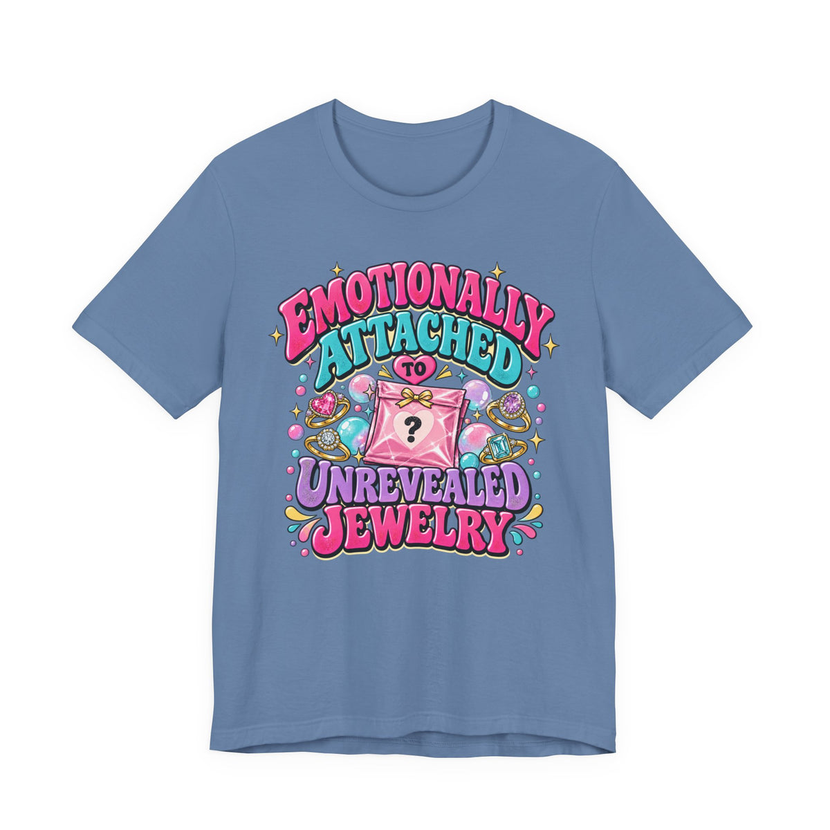 Emotionally Attached to Unrevealed Jewelry Graphic Tee