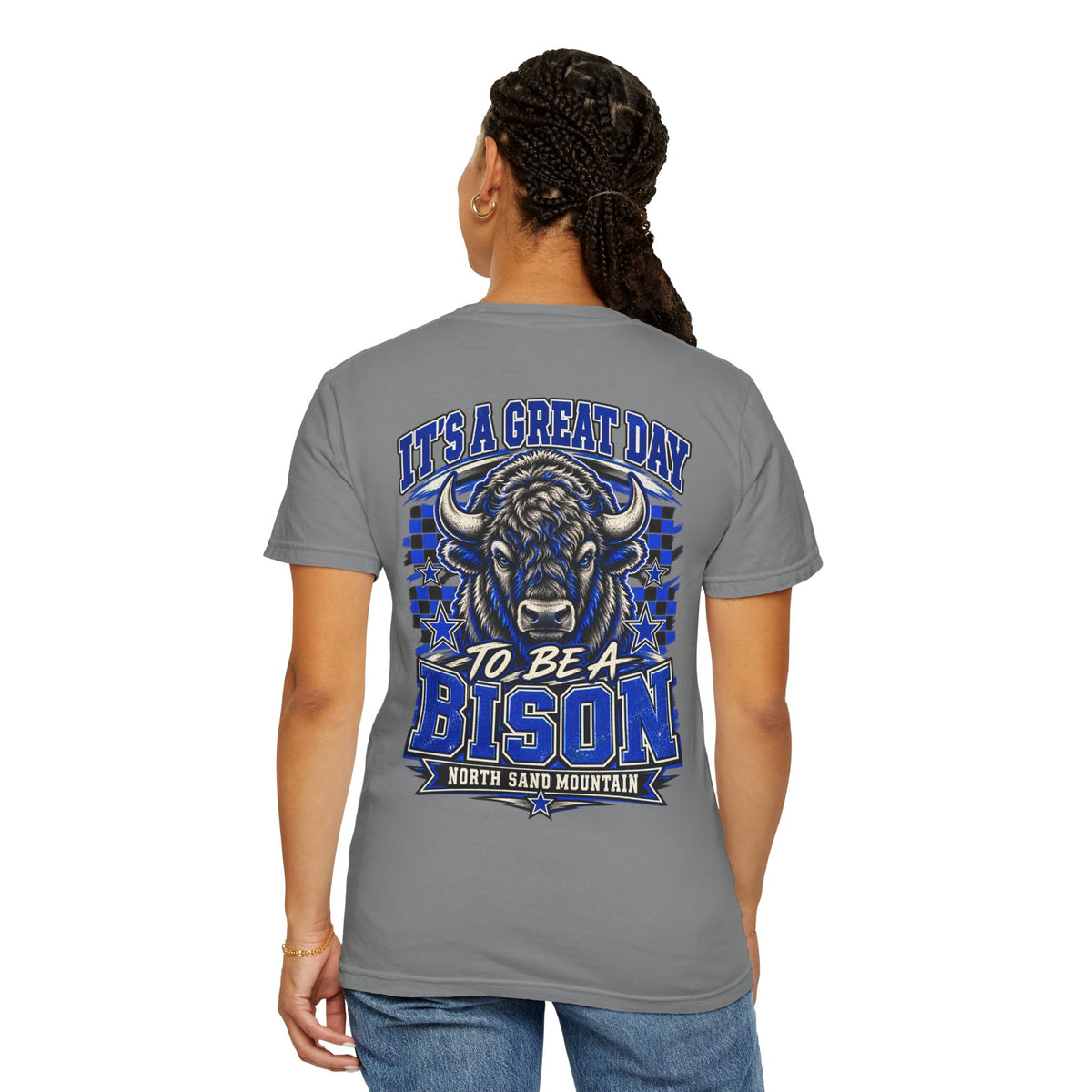 It’s a Great Day to Be a Bison Comfort Colors Tee