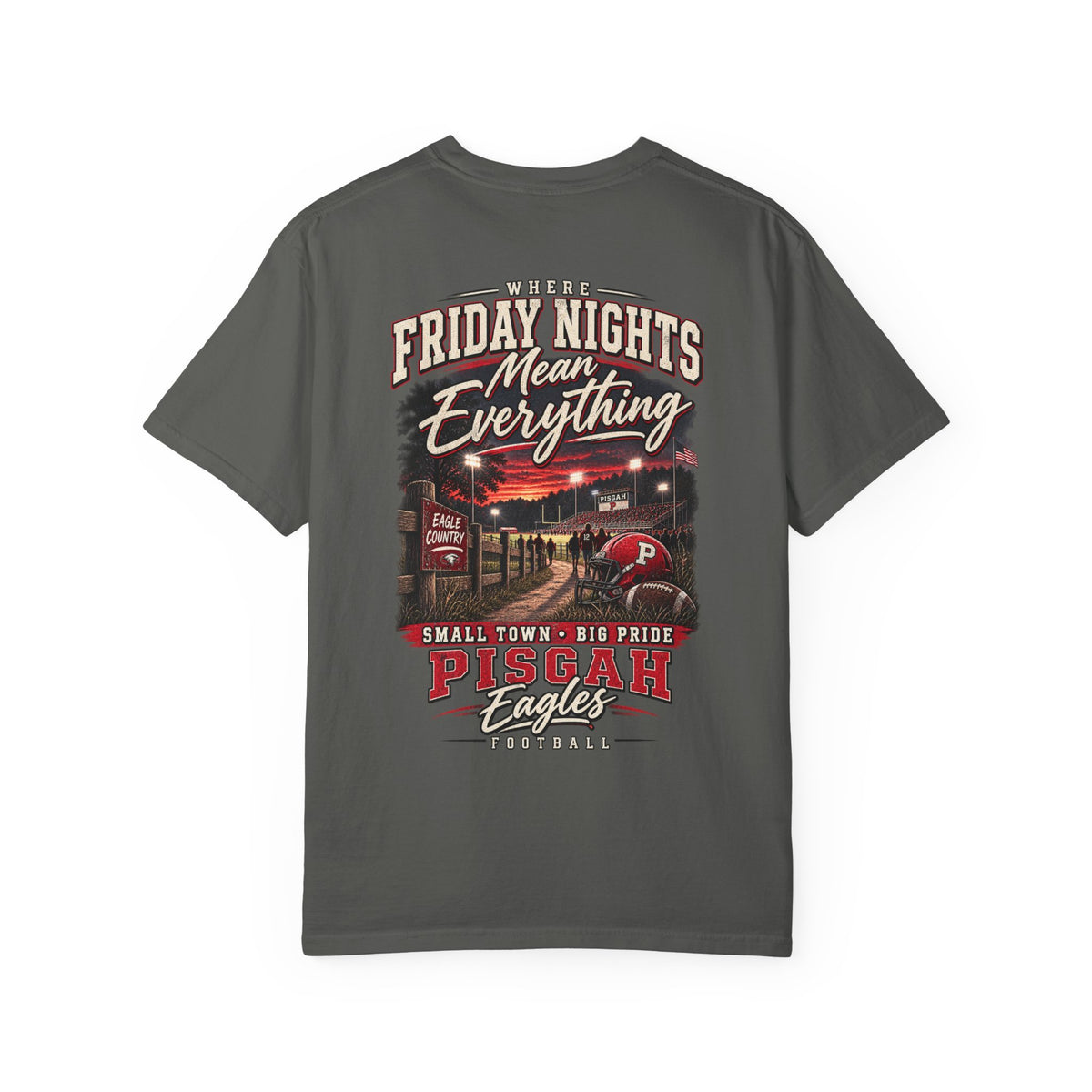 Pisgah Eagles Where Friday Nights Mean Everything Tee