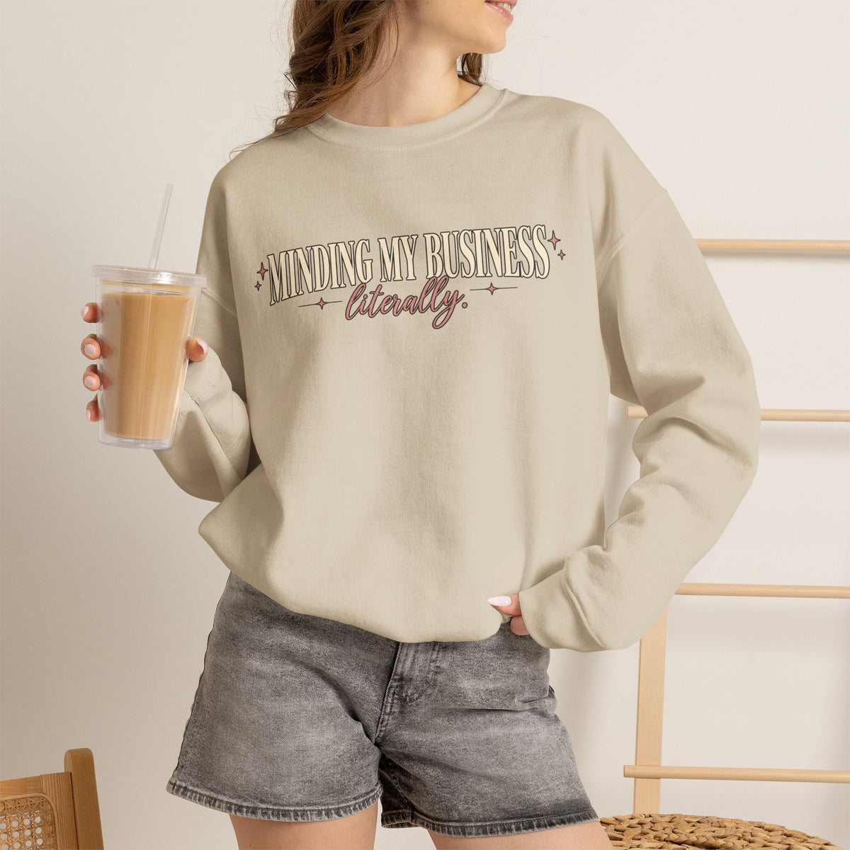 Minding My Business Literally Crewneck
