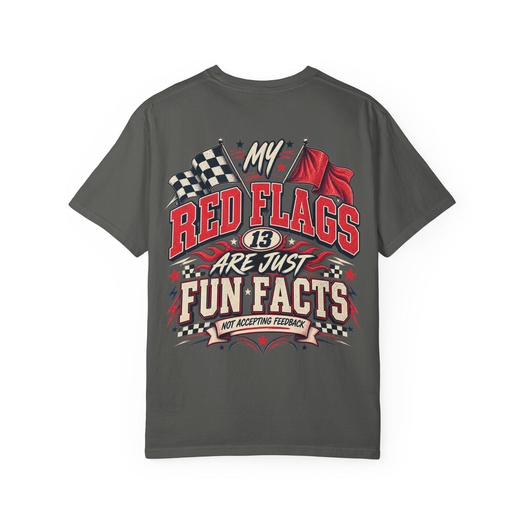 Red Flags Are Fun Facts Tee