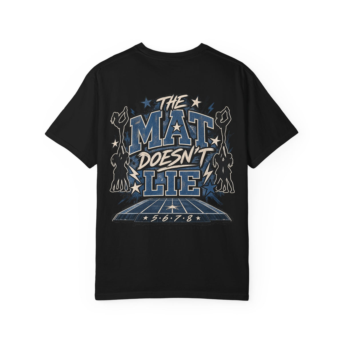 The Mat Doesn’t Lie Cheer Tee