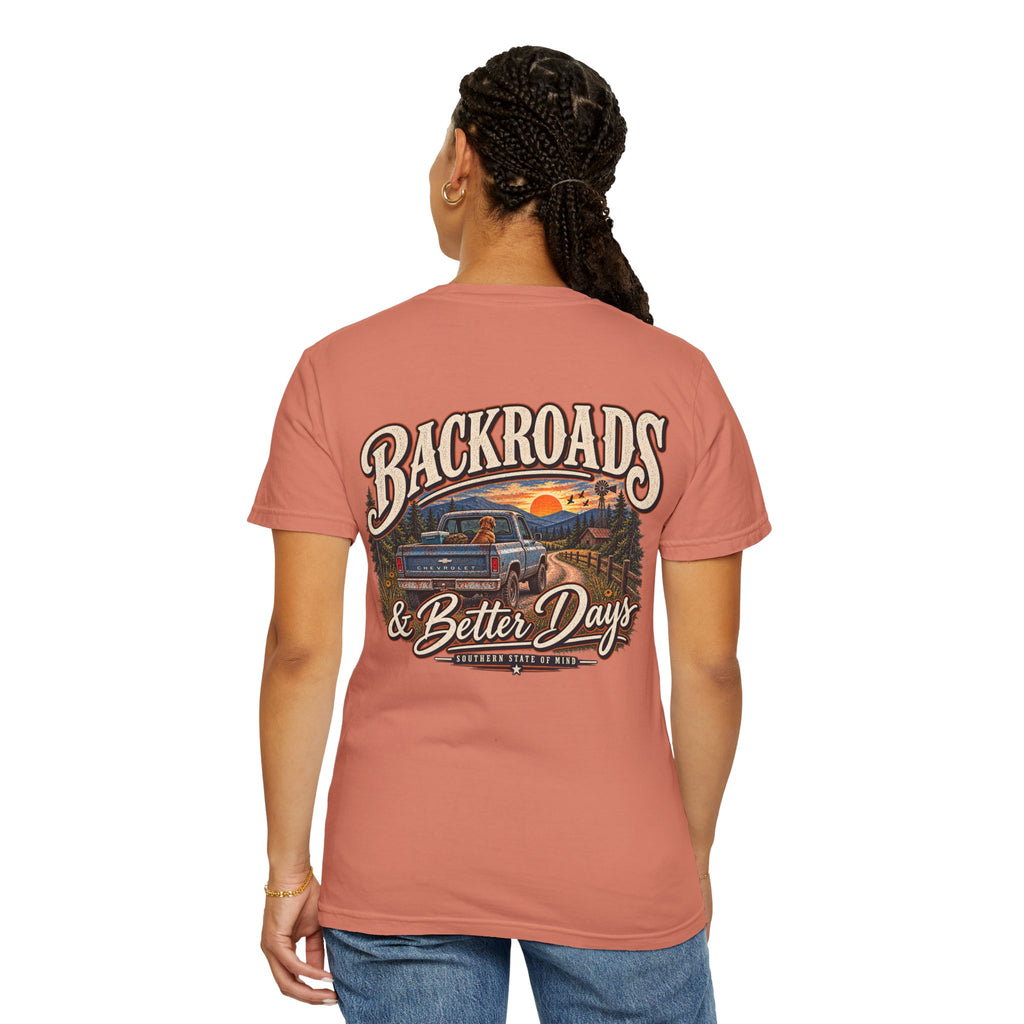Backroads & Better Days Comfort Colors Tee