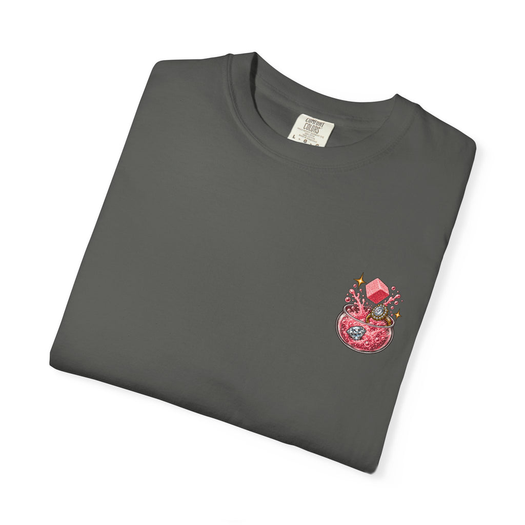 Fizz Around & Find Out Comfort Colors Tee